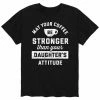 Licensed Character Men's Coffee Stronger Than Attitude Tee Black -Licensed Character Shop unnamed file 16254