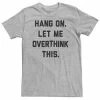 Licensed Character Big & Tall "Hang On. Let Me Overthink This." Tee -Licensed Character Shop unnamed file 20026