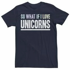Licensed Character Men's So What If I Love Unicorns Underlined Text Graphic Tee Navy