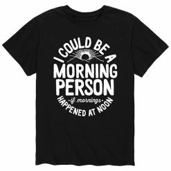 Licensed Character Men's I Could Be A Morning Person Tee Black