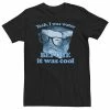 Licensed Character Big & Tall Yeah, I Was Water Before It Was Cool Tee -Licensed Character Shop unnamed file 44201