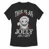 Licensed Character Nightmare Before Christmas Jack Skellington This Is As Jolly As I Get" Graphic Tee